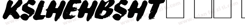 KSLHEHBSHT0 18 00字体转换